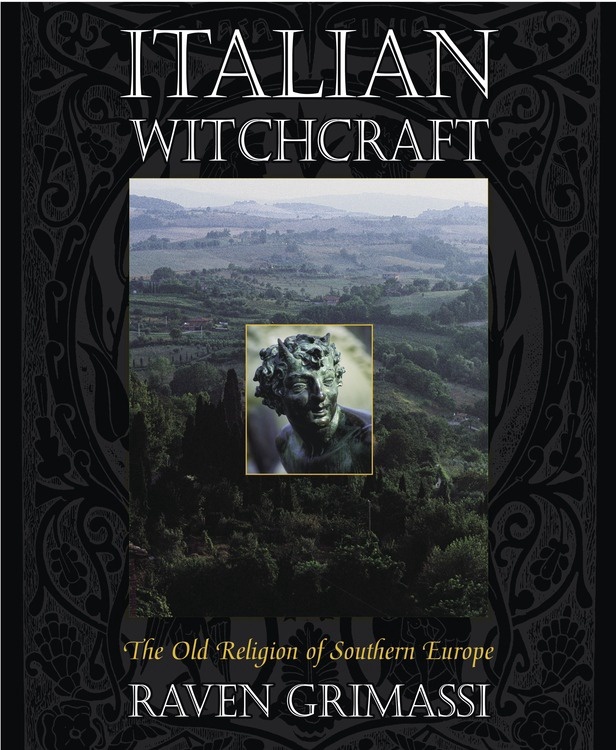 Italian Witchcraft by Raven Grimassi