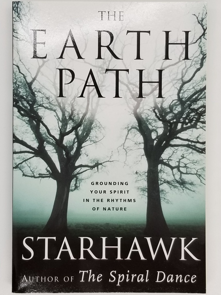 The Earth Path by Starhawk
